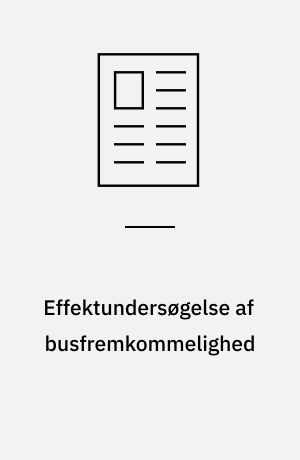 Effektundersøgelse af busfremkommelighed