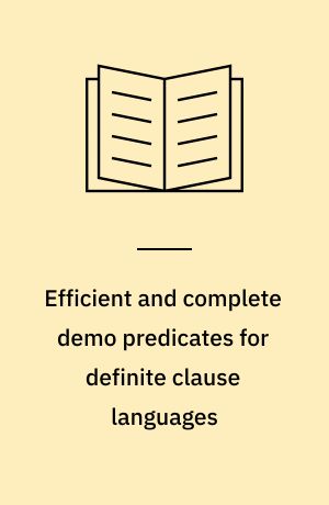 Efficient and complete demo predicates for definite clause languages