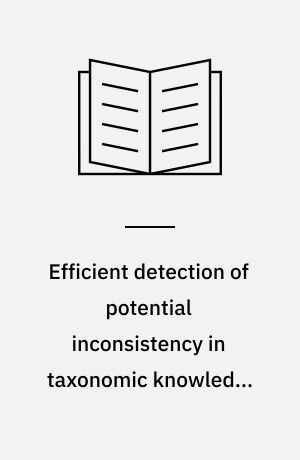 Efficient detection of potential inconsistency in taxonomic knowledge with uncertainty