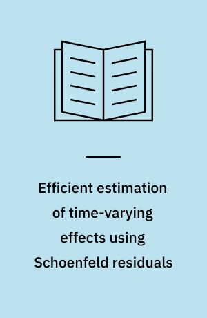 Efficient estimation of time-varying effects using Schoenfeld residuals