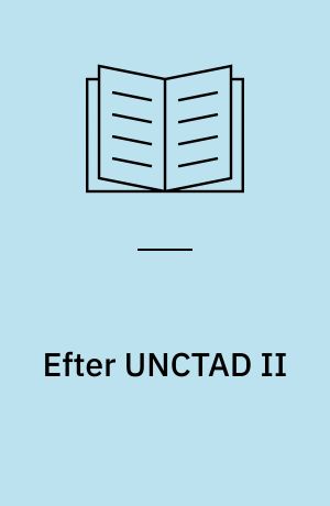 Efter UNCTAD II : u-problem och u-politik