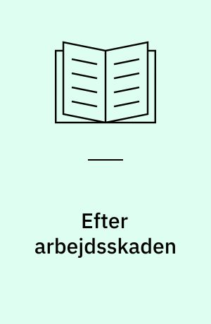 Efter arbejdsskaden