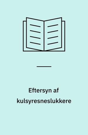 Eftersyn af kulsyresneslukkere
