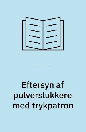 Eftersyn af pulverslukkere med trykpatron