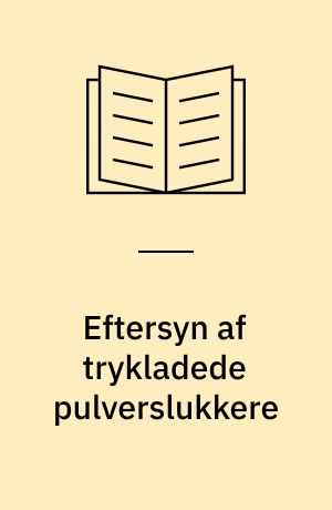 Eftersyn af trykladede pulverslukkere