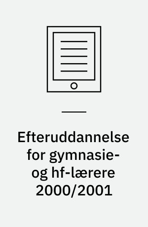 Efteruddannelse for gymnasie- og hf-lærere 2000/2001