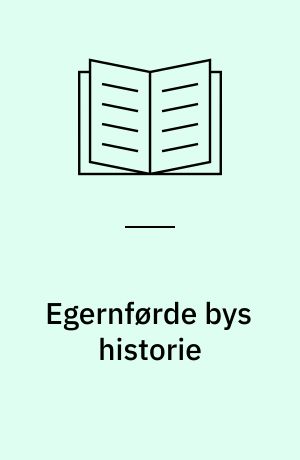 Egernførde bys historie