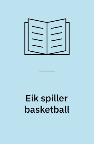 Eik spiller basketball