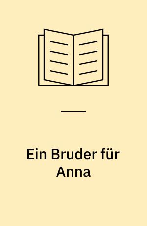 Ein Bruder für Anna