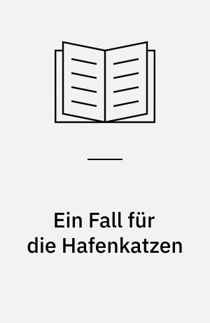 Ein Fall für die Hafenkatzen