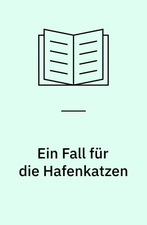 Ein Fall für die Hafenkatzen