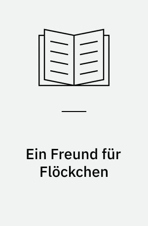 Ein Freund für Flöckchen