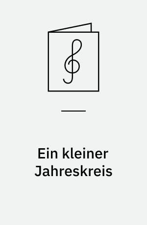 Ein kleiner Jahreskreis : 12 Stücklein : for 2 blokfløjter