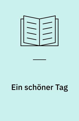 Ein schöner Tag