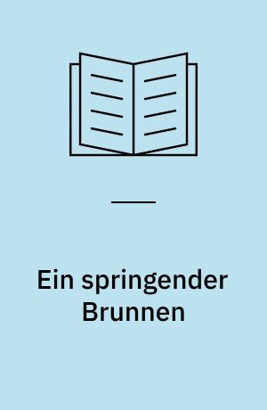 Ein springender Brunnen