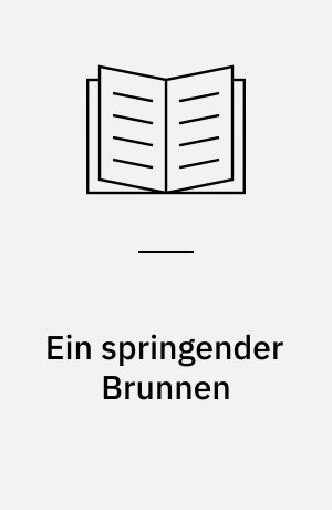 Ein springender Brunnen