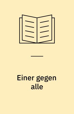 Einer gegen alle