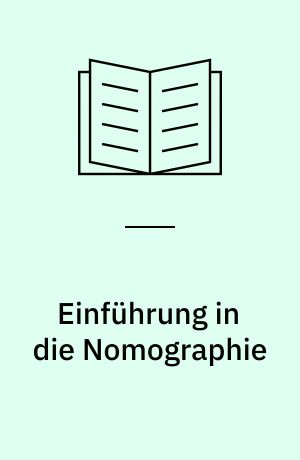Einführung in die Nomographie