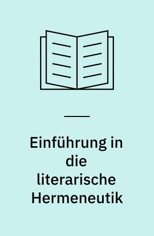 Einführung in die literarische Hermeneutik