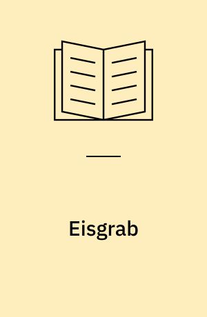 Eisgrab : ein Grönland-Thriller
