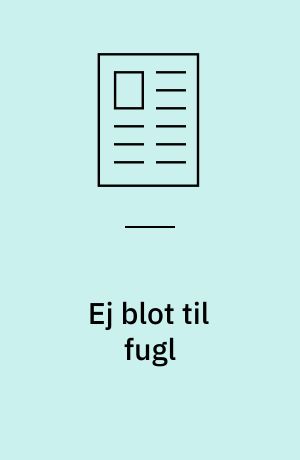 Ej blot til fugl
