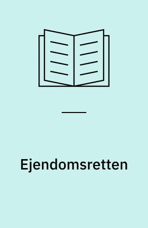 Ejendomsretten: Fr. Vinding Kruse. - - Noter. - Kbh., 1939. - 207 s.
