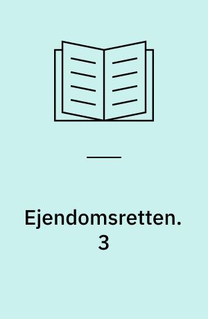 Ejendomsretten. 3