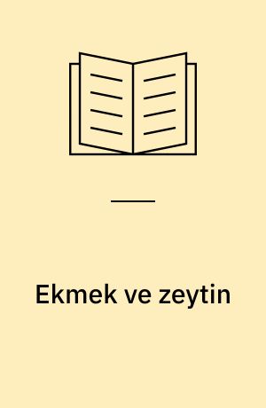 Ekmek ve zeytin