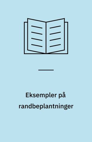 Eksempler på randbeplantninger