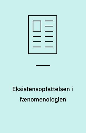 Eksistensopfattelsen i fænomenologien
