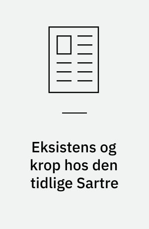Eksistens og krop hos den tidlige Sartre
