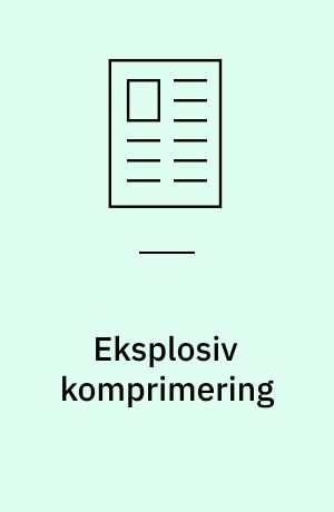 Eksplosiv komprimering : Internet-tid