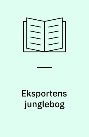 Eksportens junglebog : kulturelle handelshindringer på verdensmarkedet