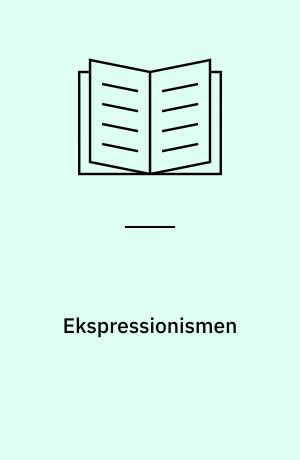 Ekspressionismen