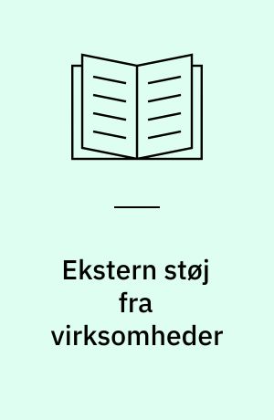 Ekstern støj fra virksomheder