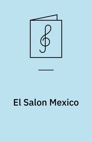 El Salon Mexico : Popular type dance hall in Mexico City