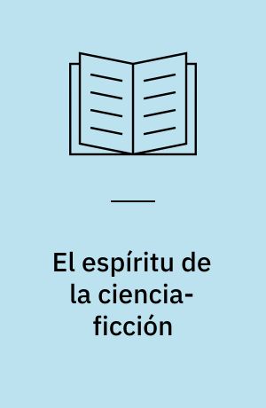 El espíritu de la ciencia-ficción
