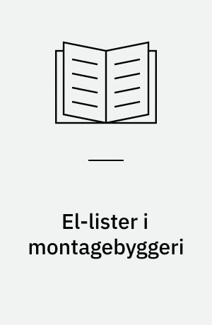 El-lister i montagebyggeri