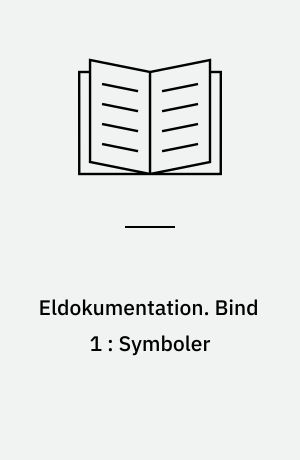 Eldokumentation : grafiske symboler til skemaer jf. DS/IEC 60617-DB. Bind 1 : Symboler