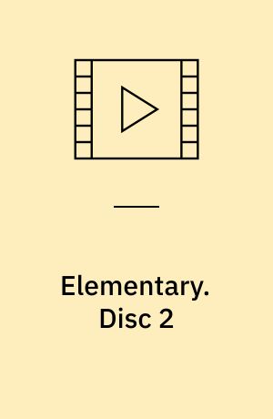 Elementary. Disc 2 (Stor skrift)