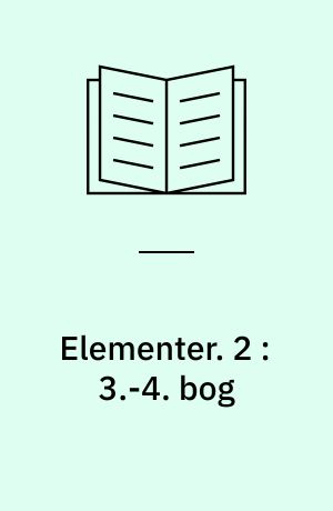 Elementer. 2 : 3.-4. bog