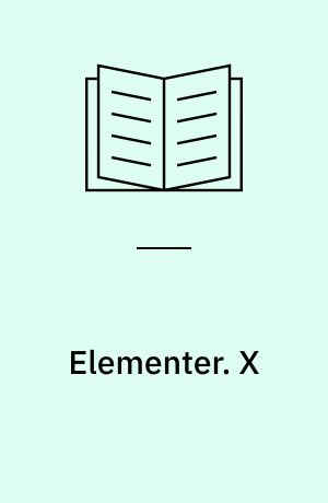 Elementer. X