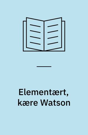 Elementært, kære Watson