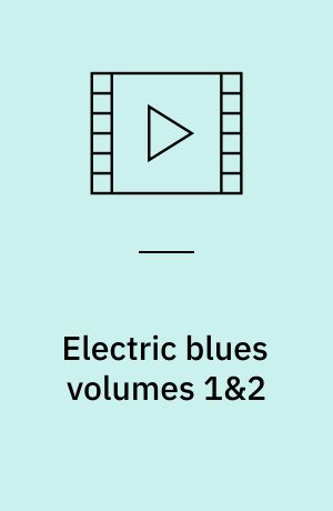 Electric blues volumes 1&2