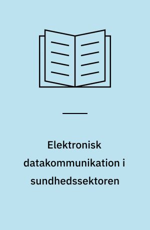 Elektronisk datakommunikation i sundhedssektoren