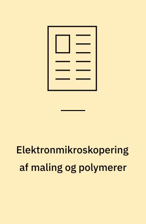 Elektronmikroskopering af maling og polymerer
