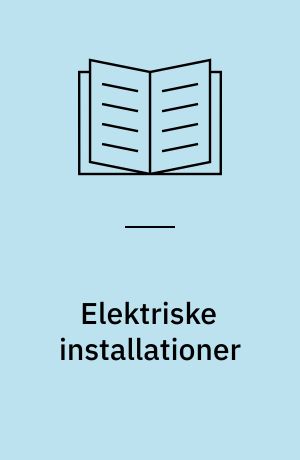 Elektriske installationer : beskyttelse mod indirekte berøring jf. SB afsnit 6 : dimensionering af ledninger på maskiner jf. SB afsnit 204-1