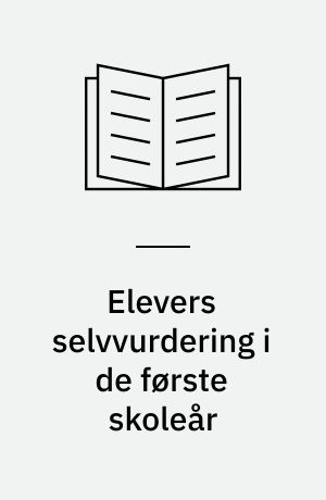 Elevers selvvurdering i de første skoleår