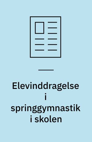 Elevinddragelse i springgymnastik i skolen