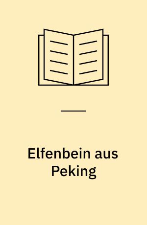 Elfenbein aus Peking